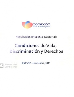 Resultados Encuesta Nacional: Condiciones de Vida, Discriminación y Derechos