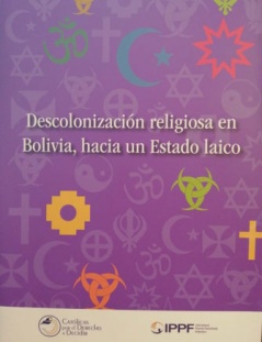 Descolonización  religiosa en Bolivia: aportes para la construcción de la Laicidad